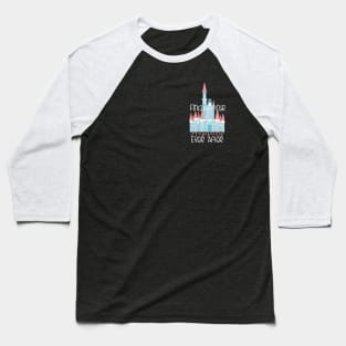 Happily Ever After Blue Castle Baseball T-Shirt